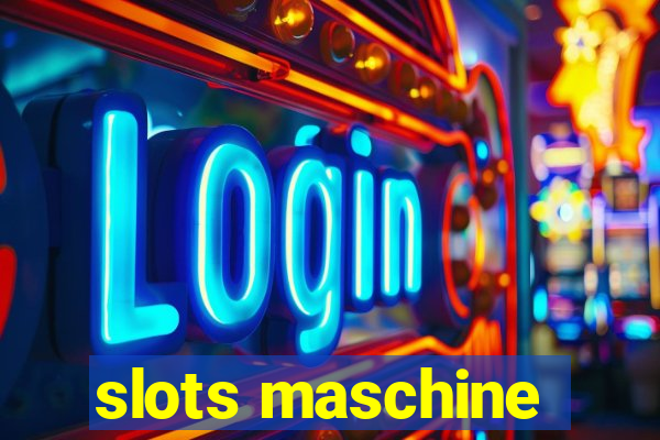 slots maschine