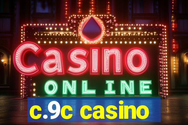 c.9c casino