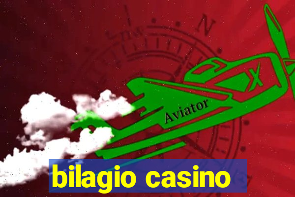 bilagio casino