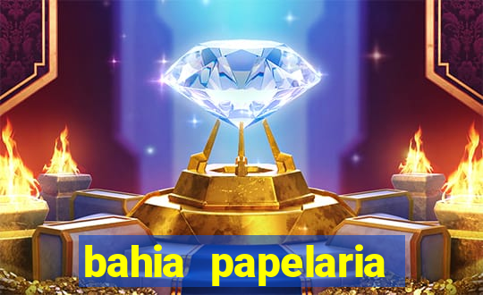 bahia papelaria get煤lio vargas