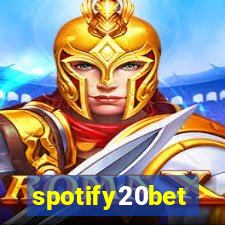 spotify20bet