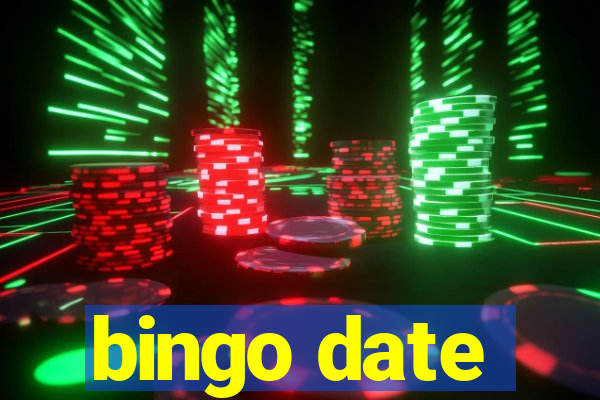 bingo date