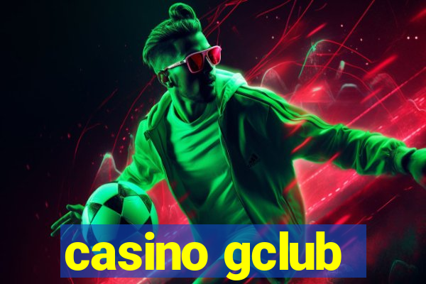 casino gclub