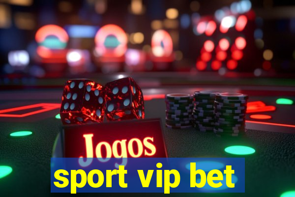 sport vip bet