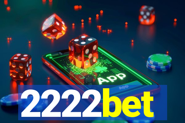 2222bet