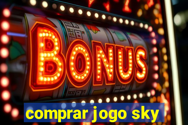 comprar jogo sky