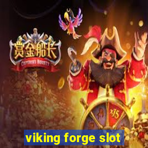 viking forge slot