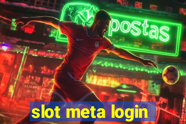 slot meta login