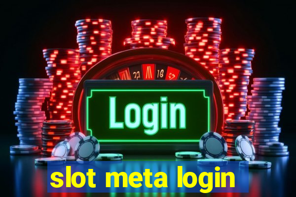 slot meta login