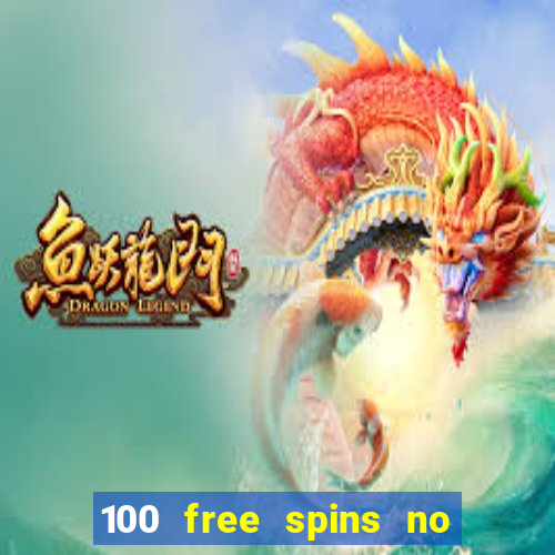 100 free spins no deposit casino australia