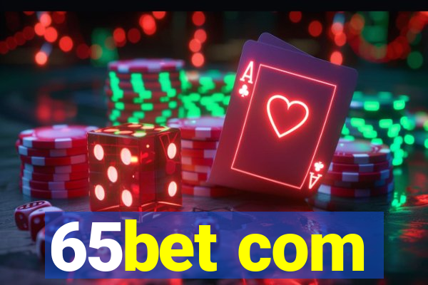 65bet com