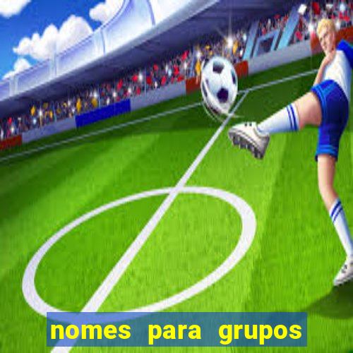 nomes para grupos de loteria no zap