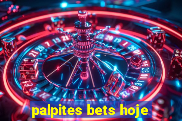 palpites bets hoje