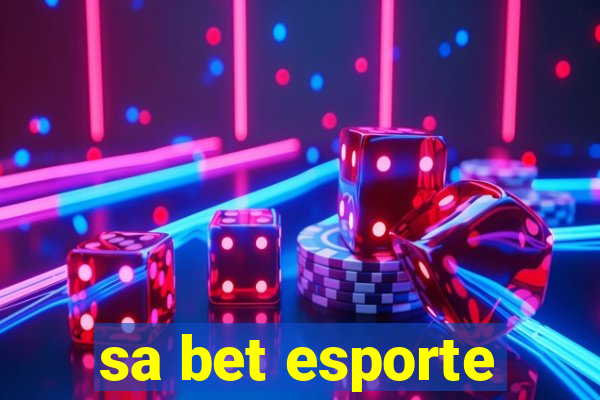 sa bet esporte