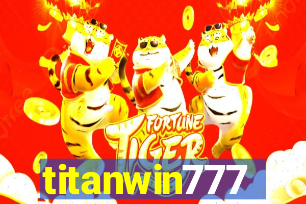 titanwin777