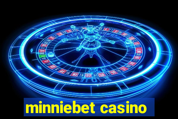 minniebet casino