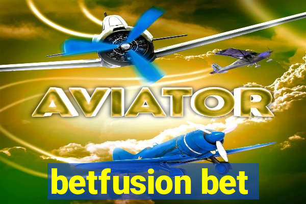 betfusion bet