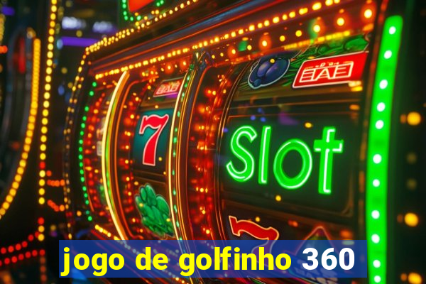 jogo de golfinho 360