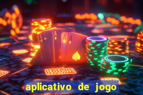 aplicativo de jogo para ganhar dinheiro