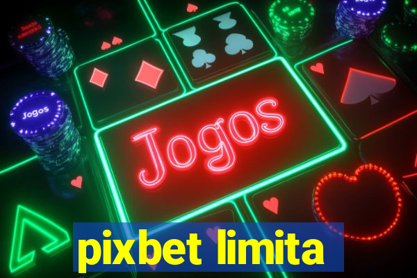 pixbet limita