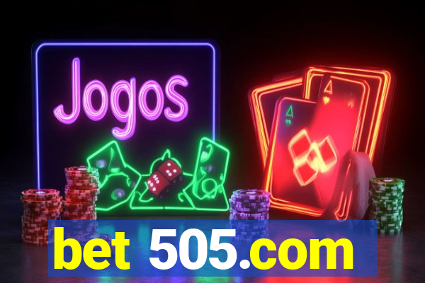 bet 505.com