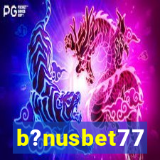 b?nusbet77