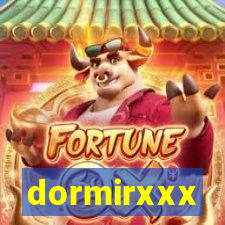 dormirxxx