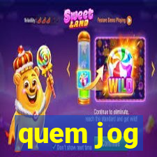 quem jog