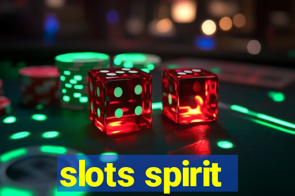 slots spirit