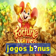 jogos b?nus