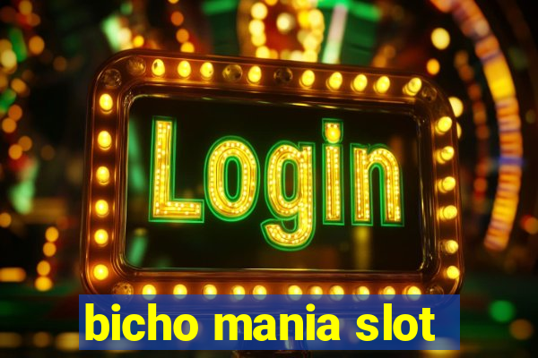 bicho mania slot