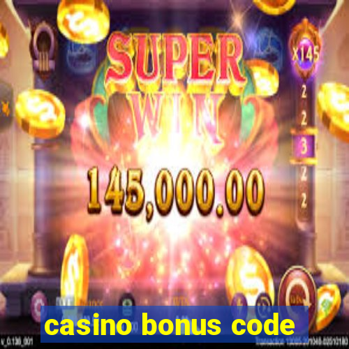 casino bonus code