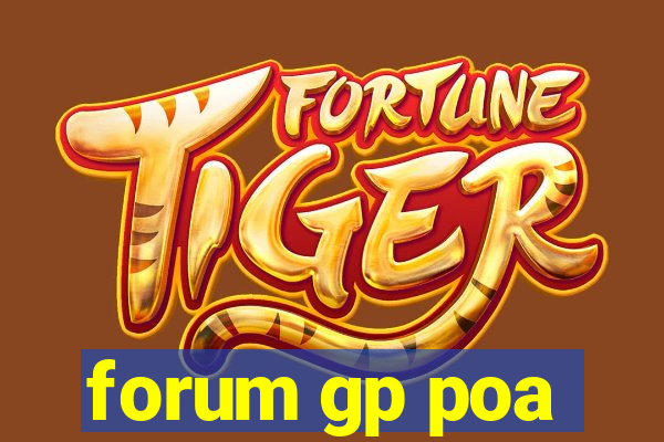 forum gp poa