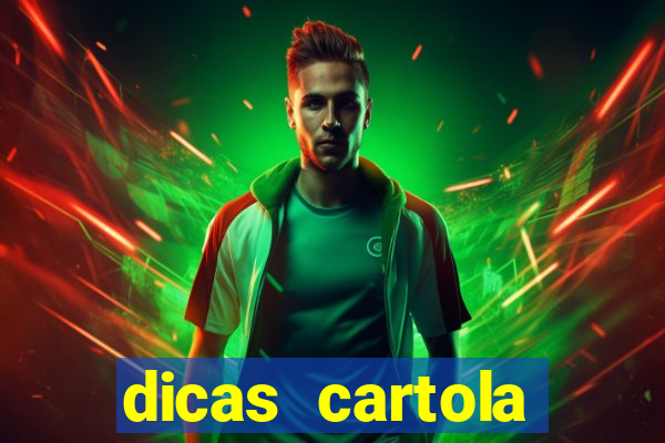 dicas cartola rodada 7