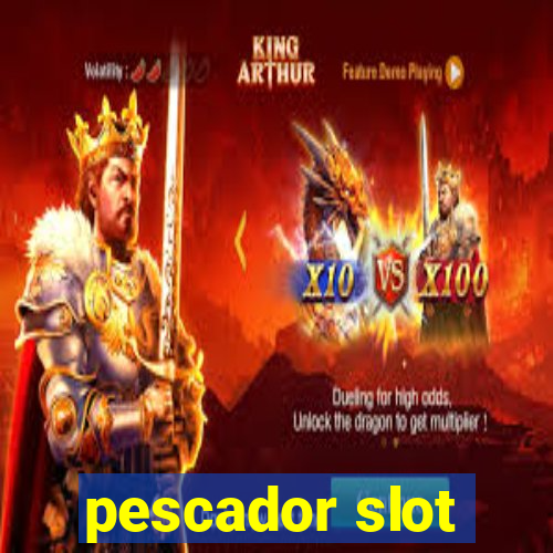 pescador slot