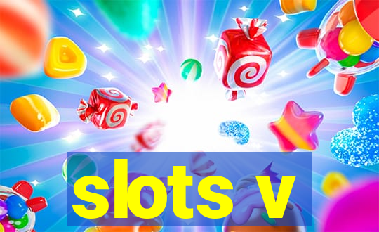 slots v