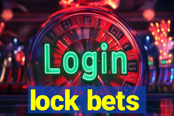 lock bets