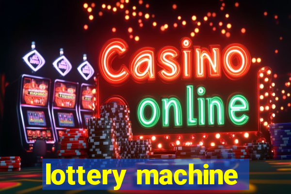 lottery machine