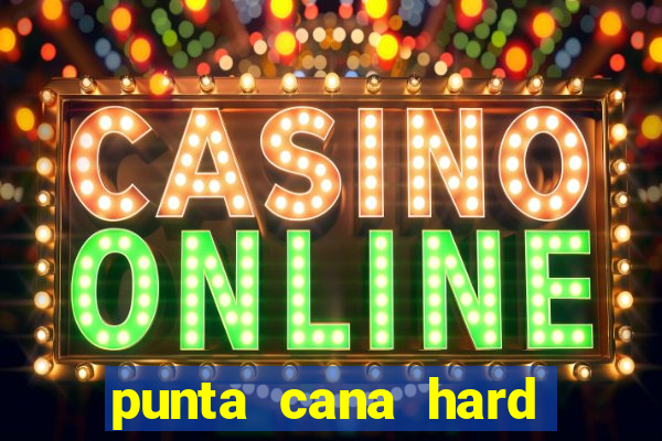 punta cana hard rock hotel y casino