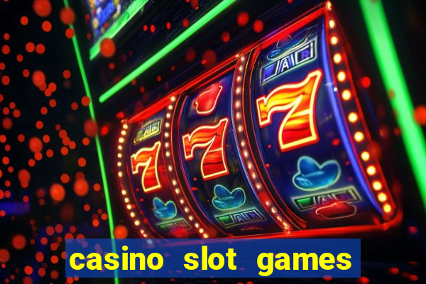 casino slot games real money