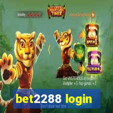 bet2288 login