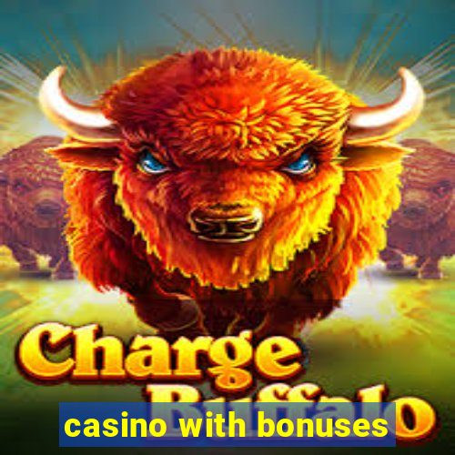 casino with bonuses