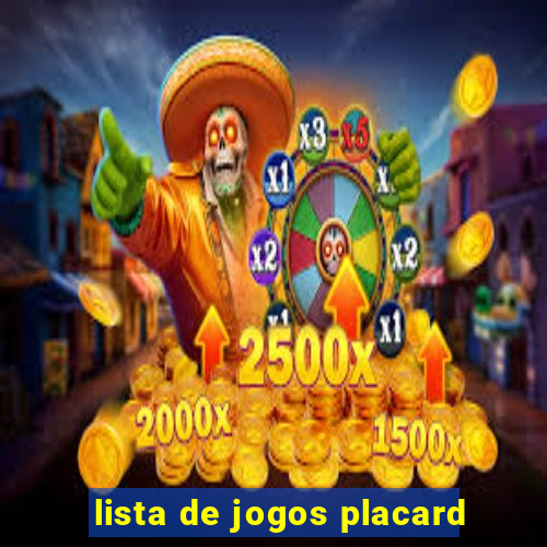 lista de jogos placard