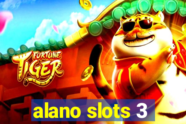 alano slots 3