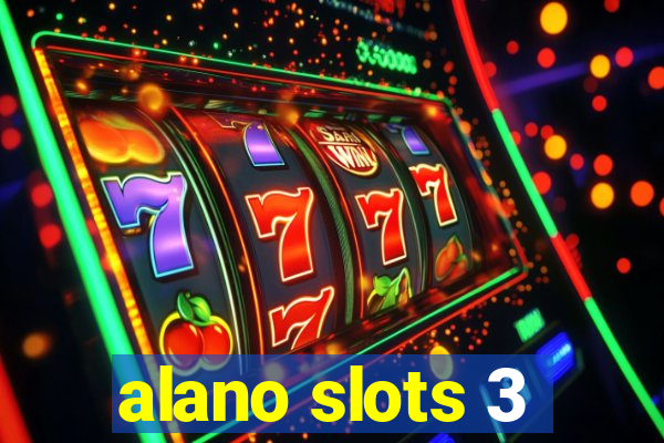 alano slots 3