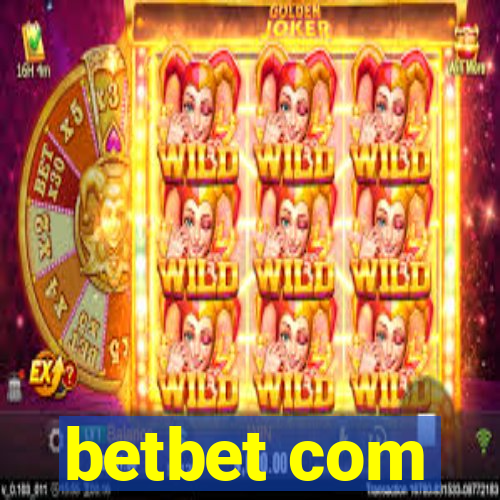 betbet com