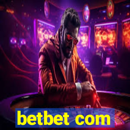 betbet com