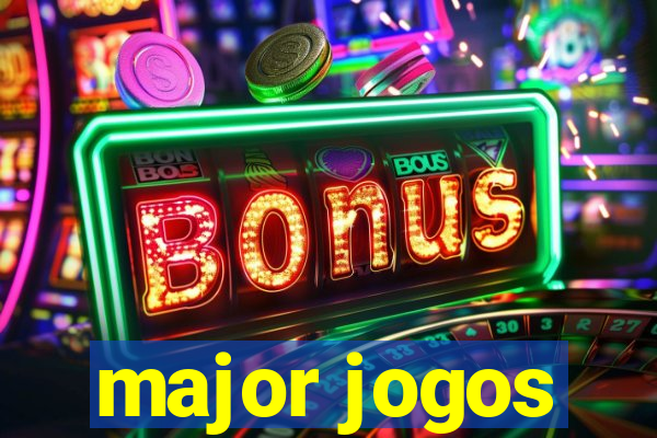 major jogos