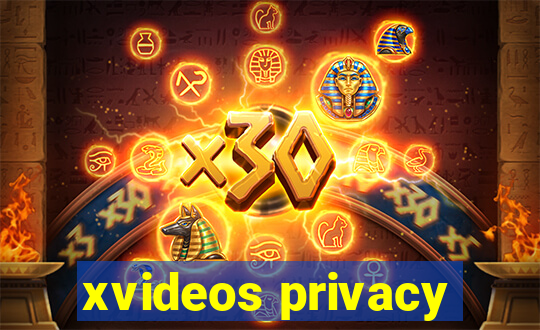 xvideos privacy