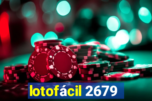 lotofácil 2679